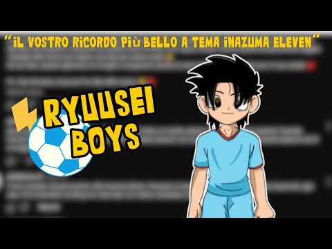 Leggo i Vostri Ricordi Preziosi e Divertenti Legati ad Inazuma Eleven!