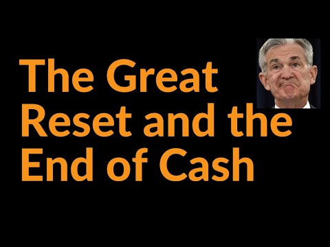 The Great Reset and the End of Cash