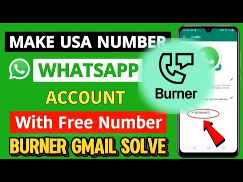 Unlimited WhatsApp Account Create with BURNER New paid Method free  Bangla 🇧🇩 USA NUMBER