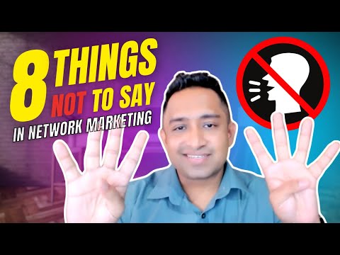 08 Things Not to Say in Network Marketing