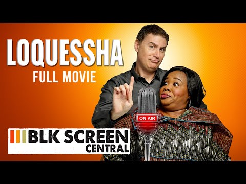 Loqueesha | Full Comedy Movie | Free HD Funny Film | Black Cinema | @BLKScreenCentral