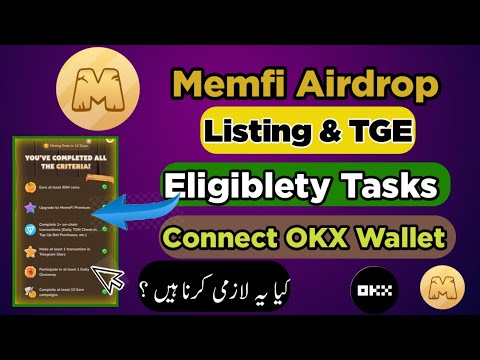 Memfi telegram Airdrop Eligibility Criteria And listing & TGE | How to connect OKX Wallet in Memfi