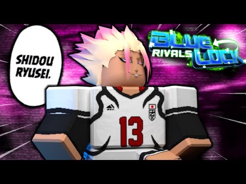 I Became Shidou Ryusei... | Blue Lock: Rivals