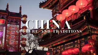 Mind-Blowing Chinese Culture & Traditions: A Journey Like NO Other!