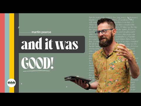 And it was GOOD! |  The Fruit of the Spirit | E5