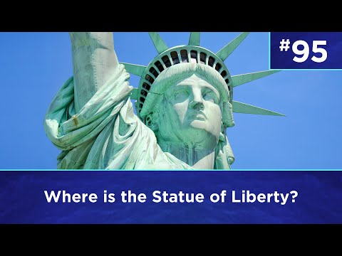 Q95: Where is the Statue of Liberty?