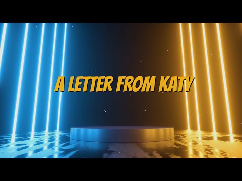 A Letter From Katy - lyric video