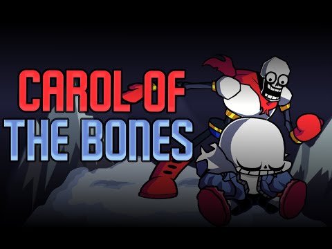 Carol of the Bones (Hark but Sans & Papyrus sing) | FNF Cover