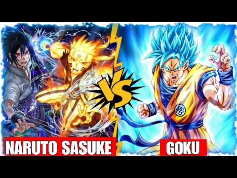 কেমন হবে যদি NARUTO & SASUKE vs GOKU  লরাই করে কে জিতবে | naruro&sasuke vs goku |