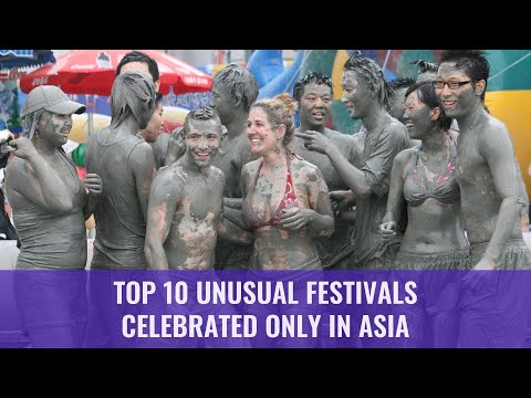 Top 10 Unusual Festivals Celebrated Only in Asia