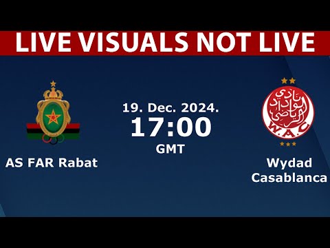 ⚽ FAR Rabat vs Wydad Casablanca LIVE | Morocco Botola Pro