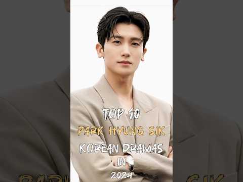 Top 10 Park Hyung sik Korean Dramas In 2024 #top10 #dramalist #parkhyungsik #trend #kdrama #shorts