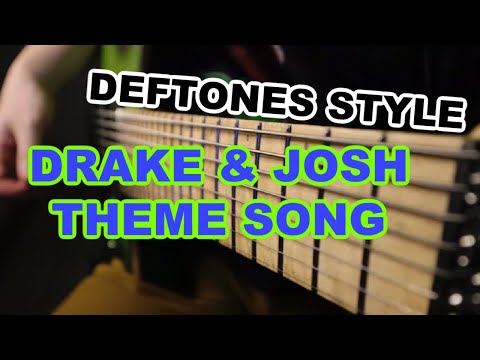 If Deftones wrote the Drake & Josh theme song