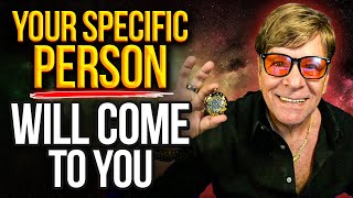 Say This And Your Specific Person Will Come To You | WARNING! This Work