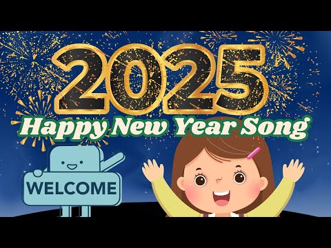 Happy New Year Song 2025 | New Year Kids Song | Goodbye 2024,  it's time to go | New Years Eve