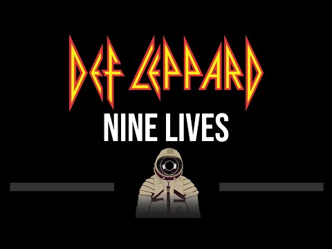 Def Leppard • Nine Lives (CC) 🎤 [Karaoke] [Instrumental Lyrics]