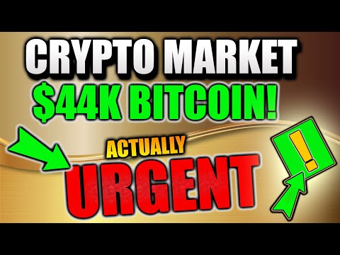 CRYPTO MARKETS - $44K BITCOIN COMING! - ACTUALLY URGENT NEWS! Crypto Market Update! Crypto BTC, ETH!