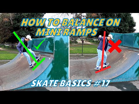 Skate Basics Ep. 17: How to skate a ramp and NOT slip out