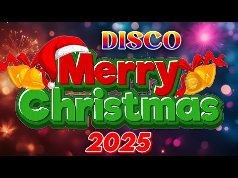 Top Merry Christmas Songs 2025🎅Christmas Songs Remix🎄🎉Disco Christmas Medley Mix 2025🤩