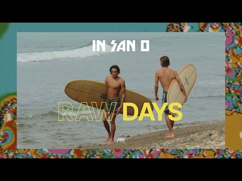 Somewhere in Mexico | RAW DAYS | In San O: Rough Cut