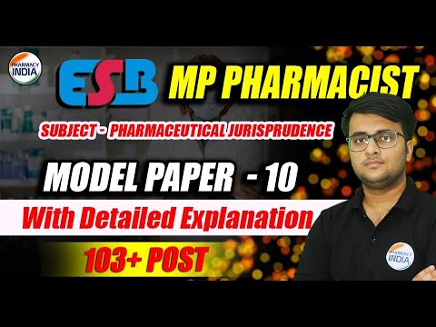 ESB MP Pharmacist | Pharma Juris | Model Paper - 10 | With Detailed Explanation #esb #pharmacist