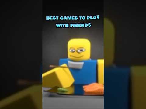 Best ROBLOX Games to play with Friends! #roblox #viral #funny #games