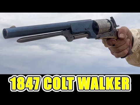 1847 Walker - The most powerful military handgun ever issued?