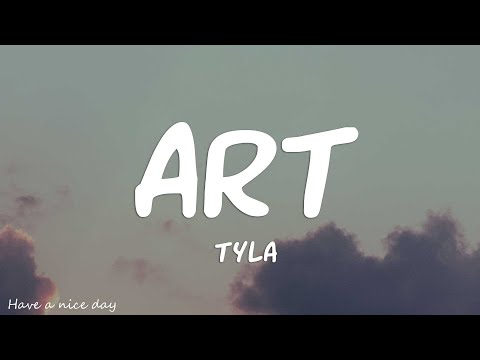 Tyla - ART (Lyrics)