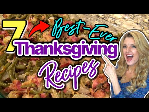 7 Best-Ever THANKSGIVING DINNER RECIPES you do NOT wanna Miss! | Easy HOLIDAY DINNER RECIPES