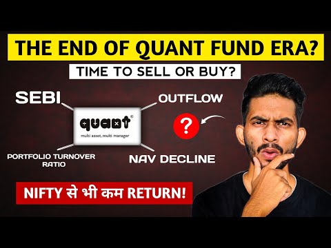 The End of An ERA: The Downfall Of Quant Mutual Funds! It's Time To Sell Or Buy?