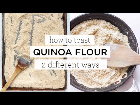 HOW TO TOAST QUINOA FLOUR & why you NEED to do it!