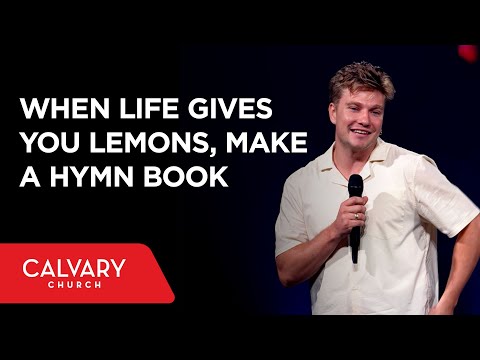 When Life Gives You Lemons, Make a Hymn Book - Acts 16:16-34 - Nick Macedo