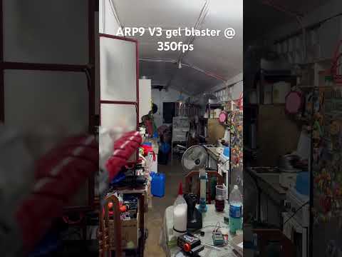 Arp9 v3 gel blaster @ 350 fps