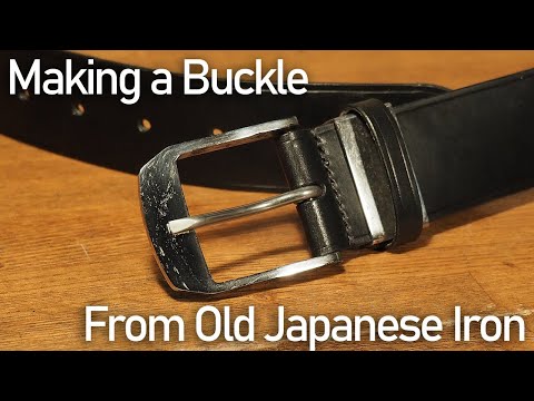 日本刀の材料でベルトを作ってみた。 / Making Japanese Iron Buckle And Leather Belt