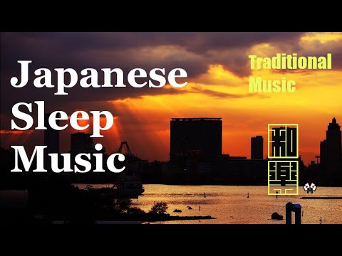 Japanese Traditional Music🌸 Soothing Deep Sleep Music. Relaxing Sleeping Music.