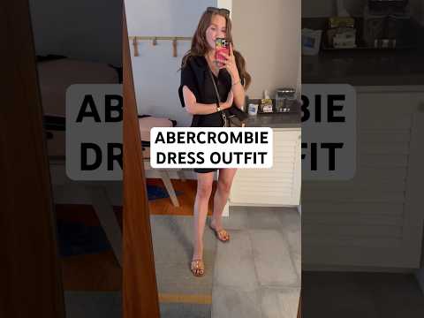 Abercrombie Dress Outfit 🫶🏼 #fashionstyle #abercrombie #chicstyle #easyoutfits