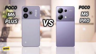 Poco M6 Plus vs Poco M6 Pro | Mr Mobo Tech