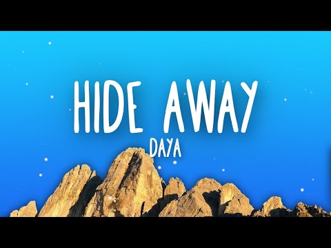 Daya - Hide Away (Lyrics)