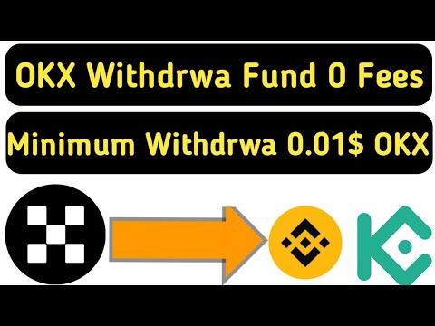 how to withdraw from okx low fees || okx withdrwa low fees || okx to binanc kucoin any exchange free