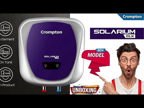 Crompton Solarium Clx  Water Heater  (Geyser) Unboxing || New water heater 2024 || Solarium clx ||