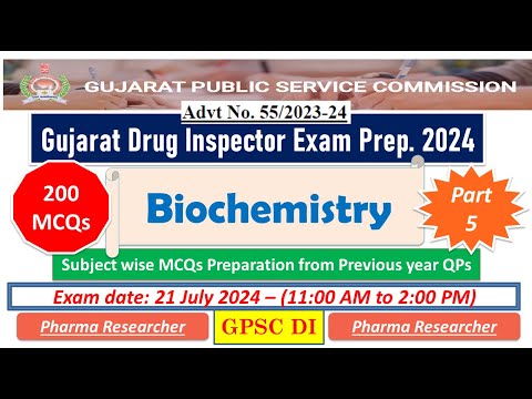 Biochemistry Gujarat drug inspector exam preparation 200 MCQs 21 July 2024 #gpsc