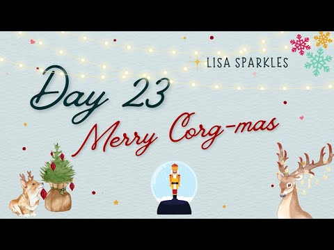 Vlogmas 2022 Day 23 | Merry Corg-mas