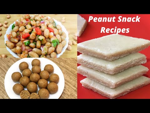 పల్లీలతో 3 రకాల హెల్తీ స్నాక్ రెసిపీస్| Peanut Burfi Recipe| Peanut Laddu Recipe| Peanut Chat Recipe