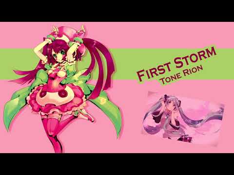 【Tone Rion V4】First Storm【VOCALOIDカバー】