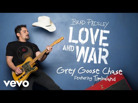 Brad Paisley - Grey Goose Chase (Audio) ft. Timbaland