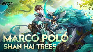 Shan Hai Trees Marco Polo | Skin Showcase | Honor of Kings