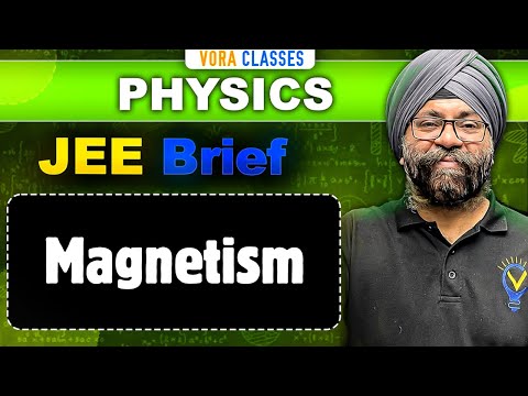 JEE Brief: Magnetism | Physics One Shot | JEE Mains and Advanced