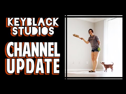 KeyBlack Studios: CHANNEL UPDATE