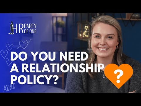 Do You Need a Relationship Policy?