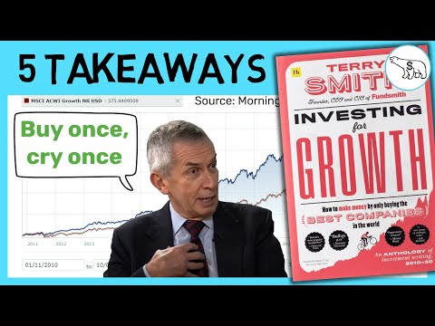 INVESTING FOR GROWTH (BY TERRY SMITH)